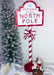 The North Pole Sign Led
Product description:
Measurements: - 45,5x23,5x120 cm
Quantity:- 1 
Function:-  Led
Color: - Red
- White